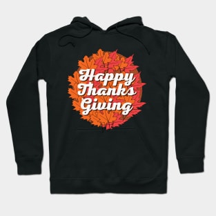 happy thanks giving Hoodie